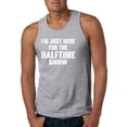 thumbnail image 1 of Wild Bobby I'm Just Here For The Halftime Show Sports Men Graphic Tank Top, Heather Grey, Medium, 1 of 5