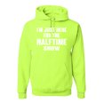 thumbnail image 1 of Wild Bobby I'm Just Here For The Halftime Show Sports Unisex Graphic Hoodie Sweatshirt, Safety Green, Small, 1 of 5