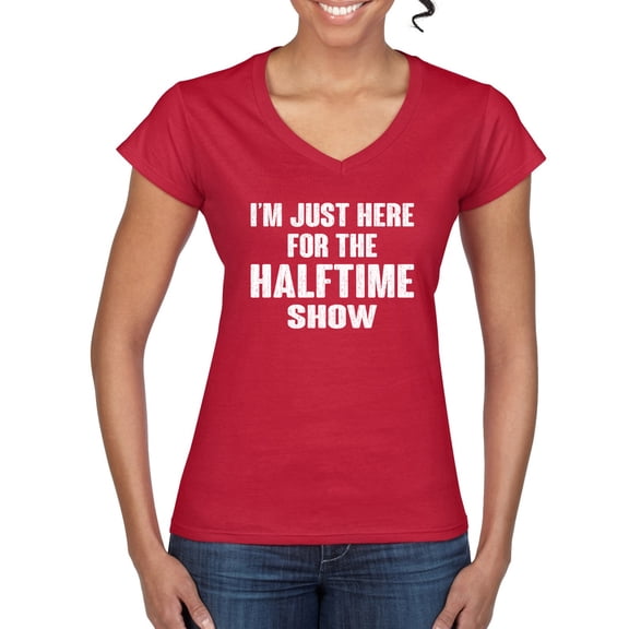 Wild Bobby I'm Just Here For The Halftime Show Sports Women Standard V-Neck Tee, Red, XX-Large