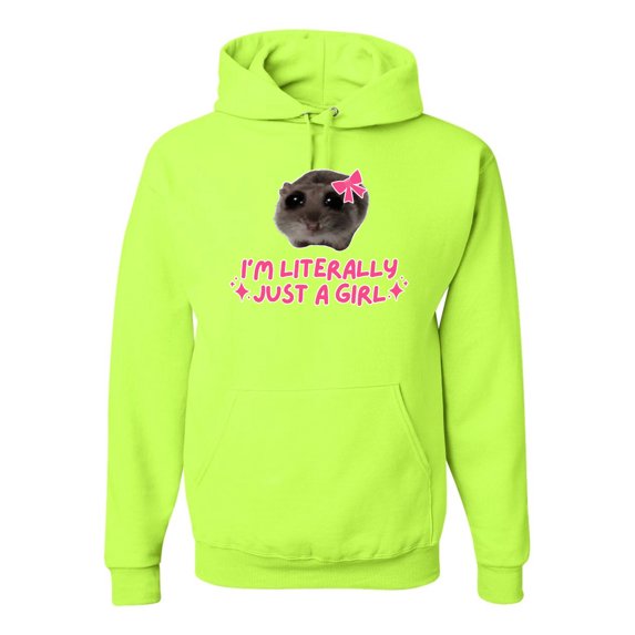 Wild Bobby I'm Literally Just a Girl Funny Deep Fried Brain Rot Hamster Meme Unisex Hoodie Sweatshirt