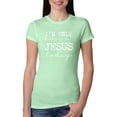 thumbnail image 1 of Wild Bobby I'm Only Talking to Jesus Today Inspirational/Christian Women Slim Fit Junior Tee, Mint, XX-Large, 1 of 6