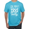 thumbnail image 1 of Wild Bobby I'm Only Talking to My Dog Today Dog Lover Men Graphic Tee, Light Turquoise, Small, 1 of 5