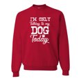 thumbnail image 1 of Wild Bobby I'm Only Talking to My Dog Today Dog Lover Unisex Crewneck Graphic Sweatshirt, Red, 5X-Large, 1 of 5
