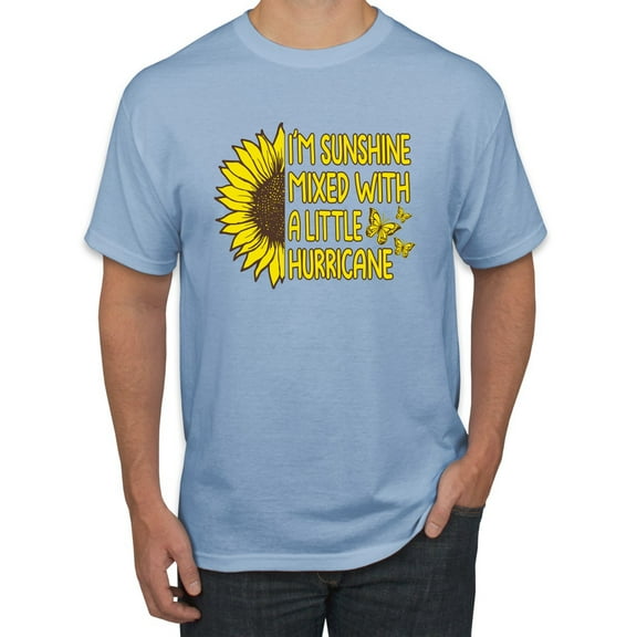 Wild Bobby, I'm Sunshine Mixed With A Little Hurricane , Inspirational/Christian, Men Graphic Tee, Light Blue, Small