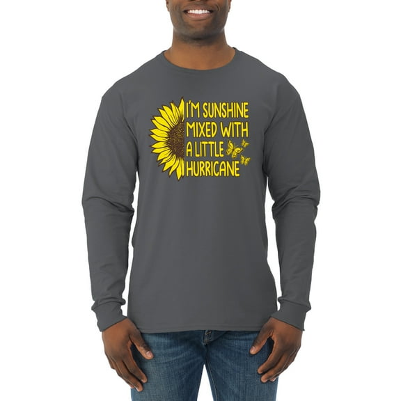 Wild Bobby, I'm Sunshine Mixed With A Little Hurricane , Inspirational/Christian, Men Long Sleeve Shirt, Charcoal, X-Large