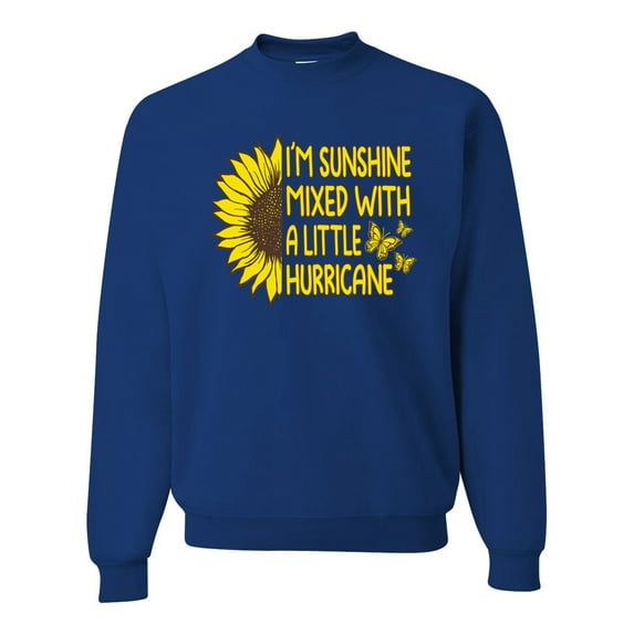 Wild Bobby, I'm Sunshine Mixed With A Little Hurricane , Inspirational/Christian, Unisex Crewneck Graphic Sweatshirt, Royal, X-Large
