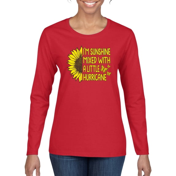 Wild Bobby, I'm Sunshine Mixed With A Little Hurricane , Inspirational/Christian, Women Graphic Long Sleeve Tee, Red, Medium