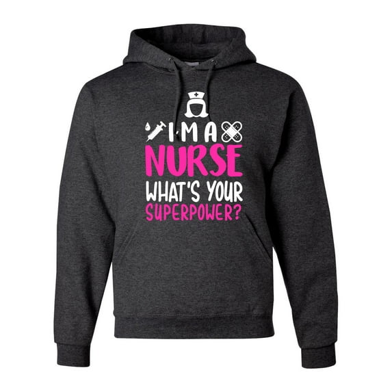 Wild Bobby, I'm a Nurse What's Your Superpower?, Inspirational/Christian, Unisex Graphic Hoodie Sweatshirt, Heather Black, X-Large