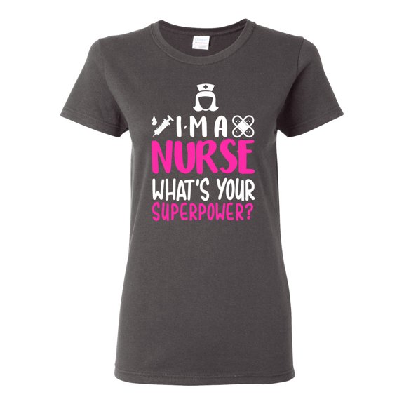 Wild Bobby, I'm a Nurse What's Your Superpower?, Inspirational/Christian, Womens Graphic Tees, Charcoal, X-Large