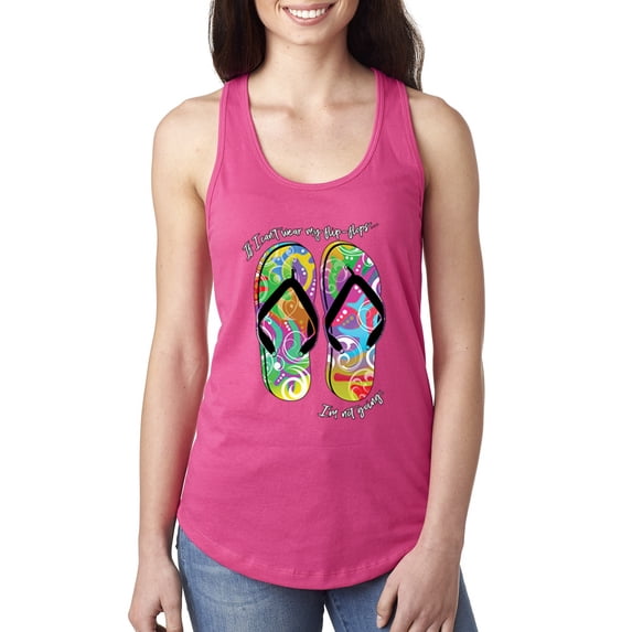 Wild Bobby, If I Can't Wear My Flip Flops I'm Not Going Colorful Sandals Streetwear Ladies Racerback Tank Top, Raspberry, Large
