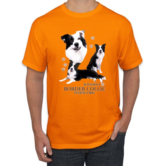 Wild Bobby, If It's Not a Border Collie It's Just a Dog Gift | Mens Dog Lover Graphic T-Shirt, Orange, 2XL