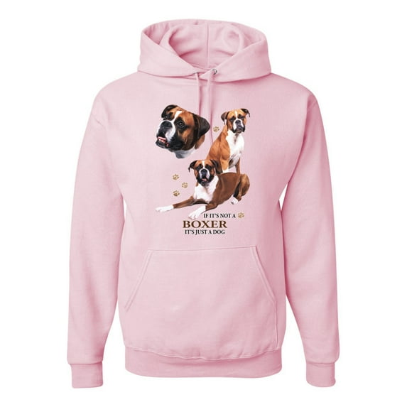 Wild Bobby, If It's Not a Boxer It's Just a Dog Gift | Mens Dog Lover Hooded Sweatshirt Graphic Hoodie, Light Pink, Medium