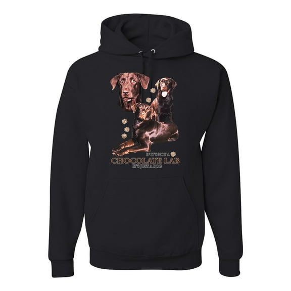 Wild Bobby, If It's Not a Chocolate Lab It's Just a Dog Gift, Graphic Hoodie, Black, Small