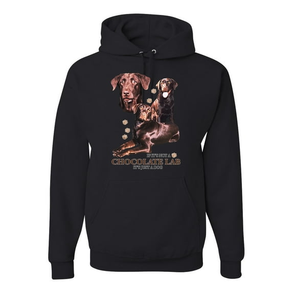 Wild Bobby, If It's Not a Chocolate Lab It's Just a Dog Gift, Graphic Hoodie, Black, Small