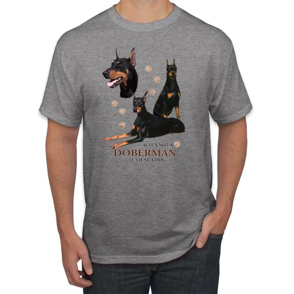 Wild Bobby, If It's Not a Doberman It's Just a Dog Gift | Mens Dog Lover Graphic T-Shirt, Heather Grey, 3XL