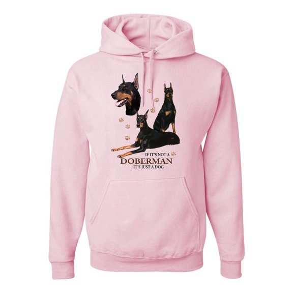 Wild Bobby, If It's Not a Doberman It's Just a Dog Gift | Mens Dog Lover Hooded Sweatshirt Graphic Hoodie, Light Pink, 3XL