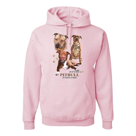 Wild Bobby, If It's Not a Pitbull It's Just a Dog Gift | Mens Dog Lover Hooded Sweatshirt Graphic Hoodie, Light Pink, 3XL