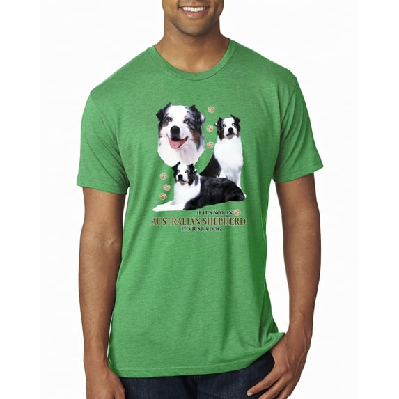 Wild Bobby, If It's Not an Australian Shepherd It's Just a Dog Gift | Mens Dog Lover Premium Tri Blend T-Shirt, Envy, 2XL