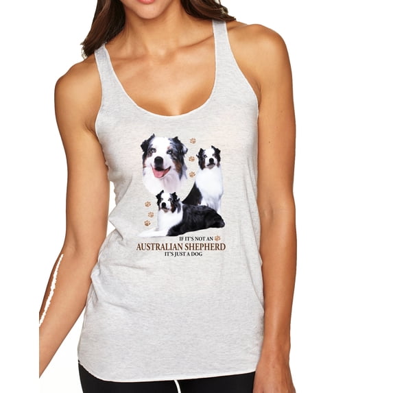 Wild Bobby, If It's Not an Australian Shepherd It's Just a Dog Gift | Womens Dog Lover Premium Tri-Blend Racerback Tank Top, Heather White, Large