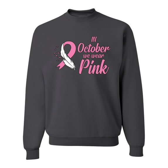 Wild Bobby, In October We Wear Pink Awareness Unisex Crewneck Graphic Sweatshirt, Charcoal, Large