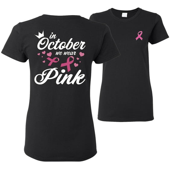 Wild Bobby In October We Wear Pink Crown Breast Cancer Awareness Front and Back Womens Graphic T-Shirt, Black, Small