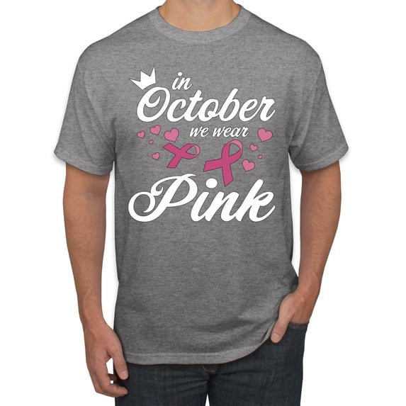 Wild Bobby In October We Wear Pink Crown Breast Cancer Awareness Men Tee, Heather Grey, 4X-Large