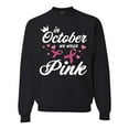 thumbnail image 1 of Wild Bobby In October We Wear Pink Crown Breast Cancer Awareness Unisex Crewneck Sweatshirt, Black, Medium, 1 of 6