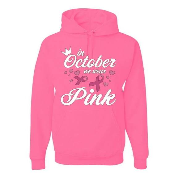 Wild Bobby In October We Wear Pink Crown Breast Cancer Awareness Unisex Hoodie Sweatshirt, Neon Pink, 3X-Large