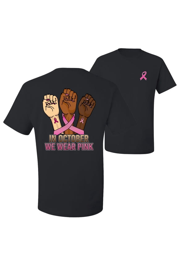 In October We Wear Pink Protest Fists Breast Cancer Awareness Front and Back Men's T-Shirt, Black, Medium