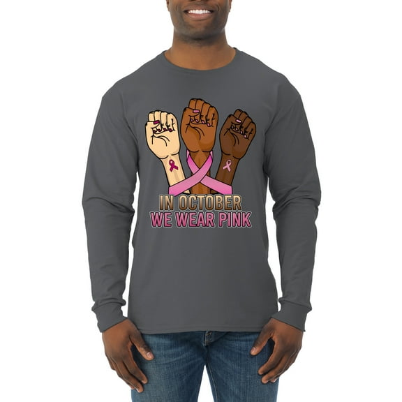 Wild Bobby In October We Wear Pink Protest Fists Breast Cancer Awareness Men Long Sleeve Shirt, Charcoal, XX-Large