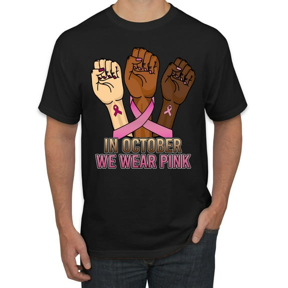Wild Bobby In October We Wear Pink Protest Fists Breast Cancer Awareness Men Tee, Black, Small
