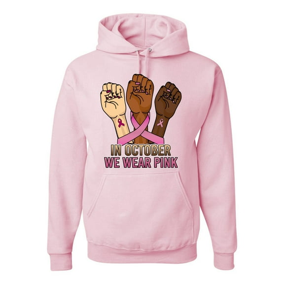 Wild Bobby In October We Wear Pink Protest Fists Breast Cancer Awareness Unisex Hoodie Sweatshirt, Light Pink, Large