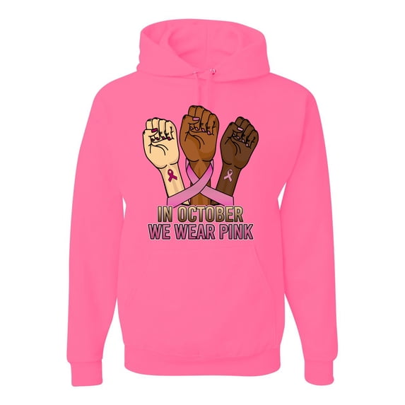 Wild Bobby In October We Wear Pink Protest Fists Breast Cancer Awareness Unisex Hoodie Sweatshirt, Neon Pink, 3X-Large