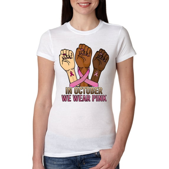Wild Bobby In October We Wear Pink Protest Fists Breast Cancer Awareness Women Slim Fit Junior Tee, White, Large
