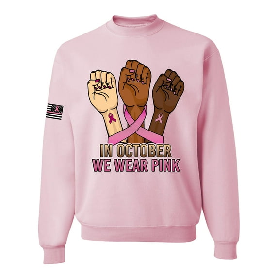 Wild Bobby In October We Wear Pink Protest Fists US Flag Breast Cancer Awareness Unisex Crewneck Sweatshirt, Light Pink, Large