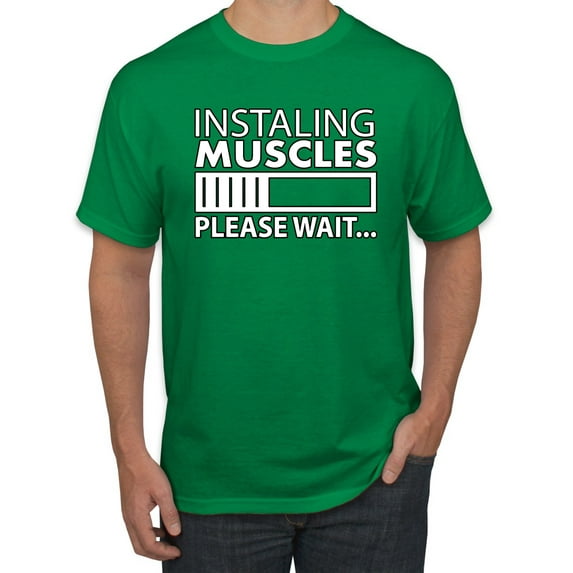 Wild Bobby Installing Muscles Please Wait… Gym/Workout Men Graphic Tee, Kelly, X-Large
