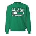 thumbnail image 1 of Wild Bobby Installing Muscles Please Waitâ€¦ Gym/Workout Unisex Crewneck Graphic Sweatshirt, Kelly, 3X-Large, 1 of 5