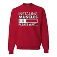 thumbnail image 1 of Wild Bobby Installing Muscles Please Wait Gym/Workout Unisex Crewneck Graphic Sweatshirt, Red, X-Large, 1 of 5