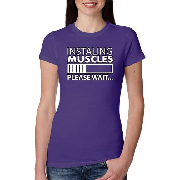 Wild Bobby, Installing Muscles Please Wait... Gym/Workout Women Slim Fit Junior Tee, Purple Rush, Medium