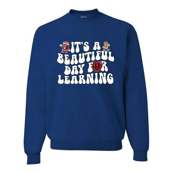 Wild Bobby It's A Beautiful Day For Learning, Vintage Teaching Shirt, Back to School Unisex Crewneck Sweatshirt