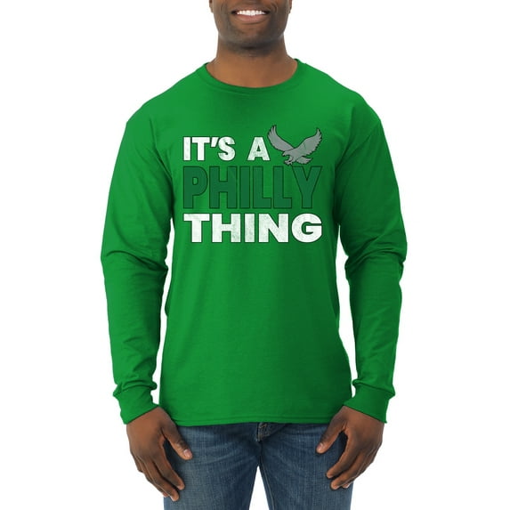 Wild Bobby It's A Philly Thing Philadelphia Football Sports Men Long Sleeve Shirt