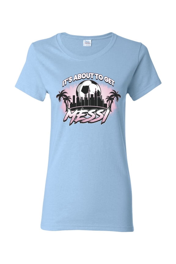 It's About To Get Miami Soccer Skyline Sports Women Graphic Tee, Light Blue, X-Large