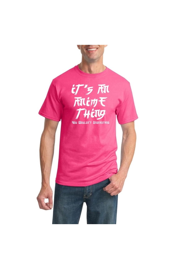 , It's An Anime Thing | Mens Anime Graphic T-Shirt, Neon Pink, 3XL