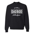 thumbnail image 1 of Wild Bobby,It's Not A Dad BOD It's A Father Figure Funny Husband Boyfriend Gift, Father's Day, Unisex Crewneck Graphic Sweatshirt, Black, Small, 1 of 3
