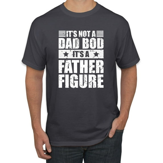 Wild Bobby, It's Not a Dad Bod, It's a Father Figure Funny Gift Dad, Papa Father's Day, Men Graphic Tee, Charcoal, Medium