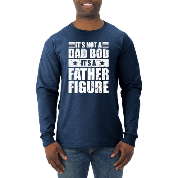 Wild Bobby, It's Not a Dad Bod, It's a Father Figure Funny Gift Dad, Papa Father's Day, Men Long Sleeve Shirt, Vintage Heather Navy, X-Large