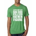 thumbnail image 1 of Wild Bobby, It's Not a Dad Bod, It's a Father Figure Funny Gift Dad, Papa Father's Day, Men Premium Tri Blend Tee, Envy, Small, 1 of 3