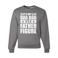 thumbnail image 1 of Wild Bobby, It's Not a Dad Bod, It's a Father Figure Funny Gift Dad, Papa Father's Day, Unisex Crewneck Graphic Sweatshirt, Heather Grey, Small, 1 of 3