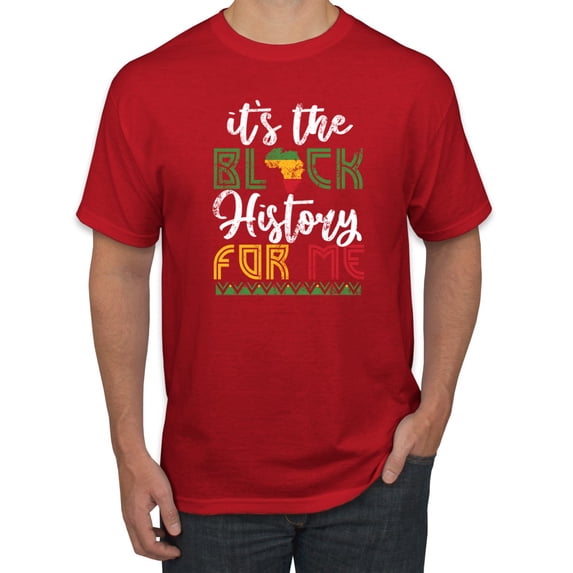 Wild Bobby It's The Black History For Me Black Pride Men Graphic Tee, Red, X-Large