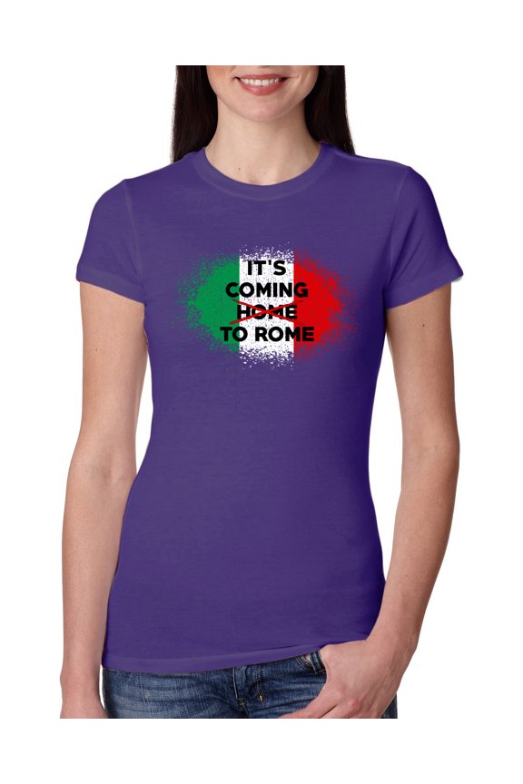, Italian Soccer Its Coming to Rome, Sports, Women Slim Fit Junior Tee, Purple Rush, X-Large